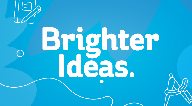 Brighter ideas