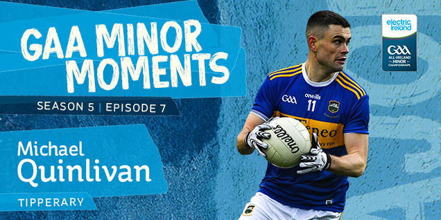 Michael Quinlivan features on GAA Minor Moments Podcast 